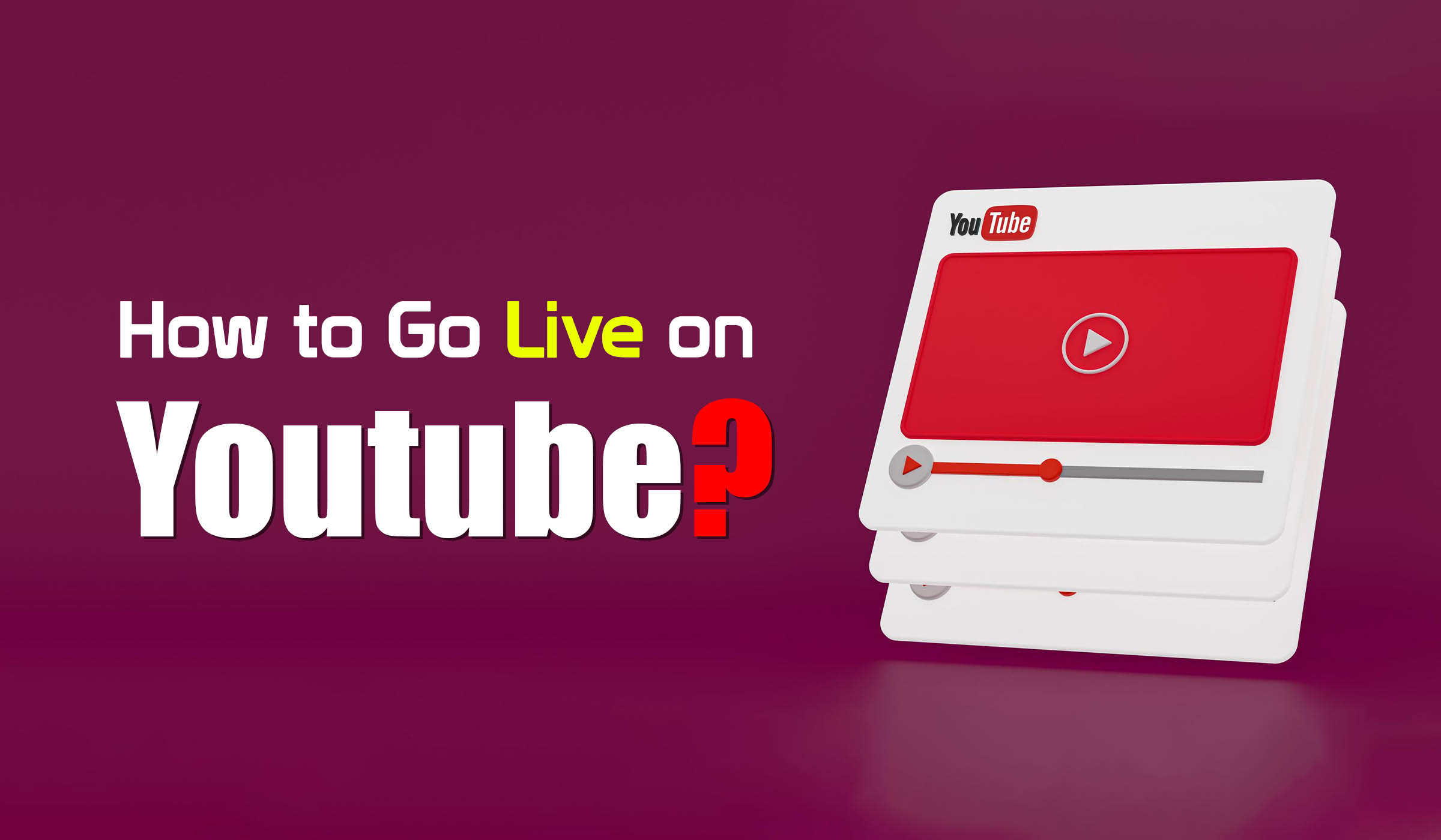 how to go live on youtube
