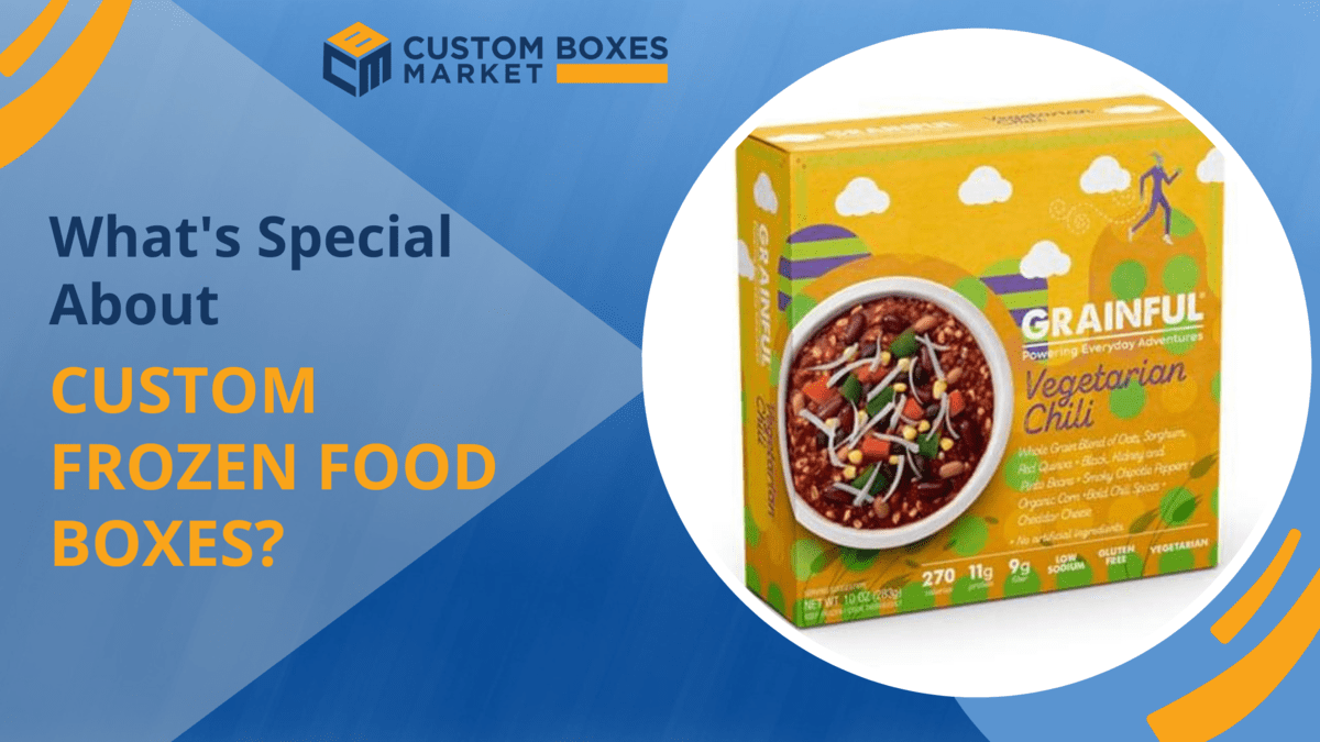 What's Special About Custom Frozen Food Boxes?