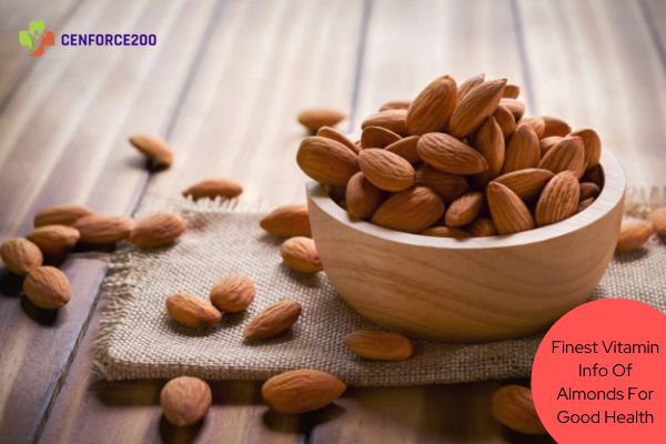 Finest Vitamin Info Of Almonds For Good Health