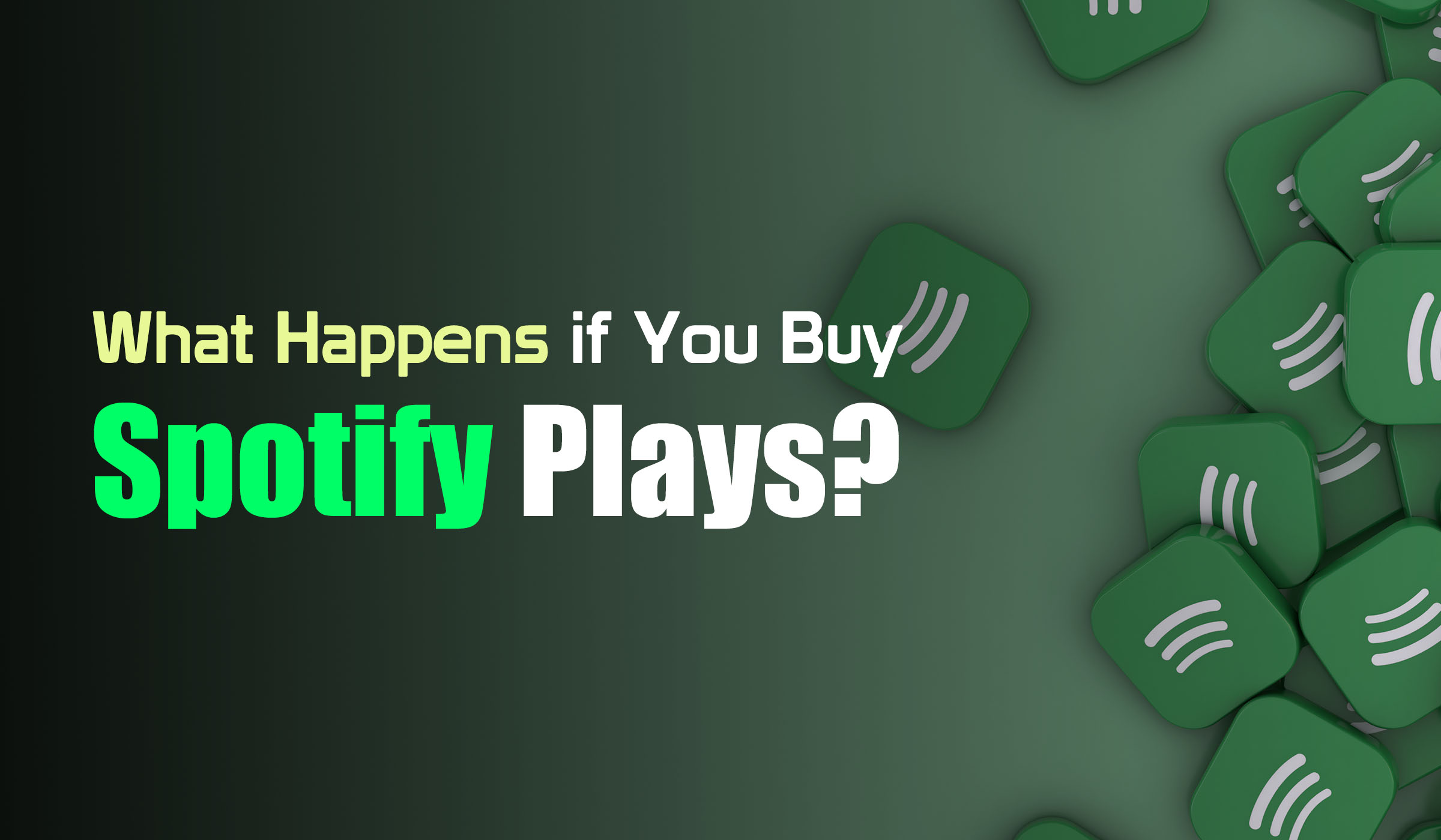 What Happens if You Buy Spotify Plays